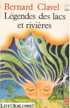 L&eacute;gendes des lacs et rivi&egrave;res