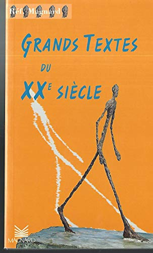 Grands textes du XXeme si&egrave;cle