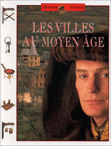 Les villes au Moyen-&acirc;ge