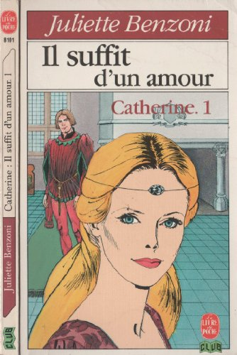 CATHERINE : IL SUFFIT D'UN AMOUR 1