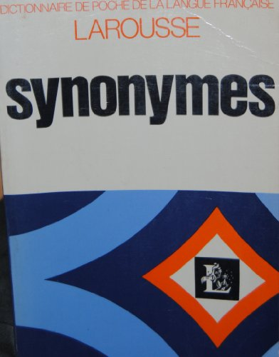 DICTIONNAIRE DES SYNONYMES DE LA LANGUE FRANCAISE