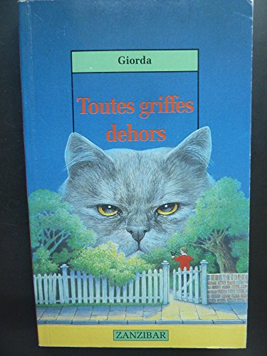 TOUTES GRIFFES DEHORS