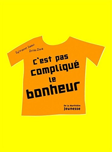 C'est pas compliqu&eacute; le bonheur