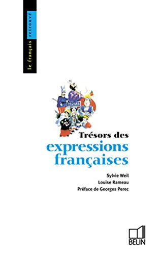 Tr&eacute;sors des expressions fran&ccedil;aises