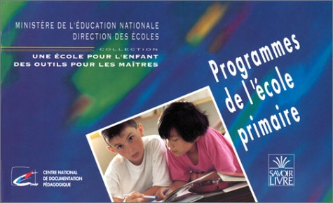 PROGRAMMES DE L'ECOLE PRIMAIRE
