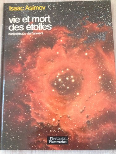 Vie et mort des &eacute;toiles