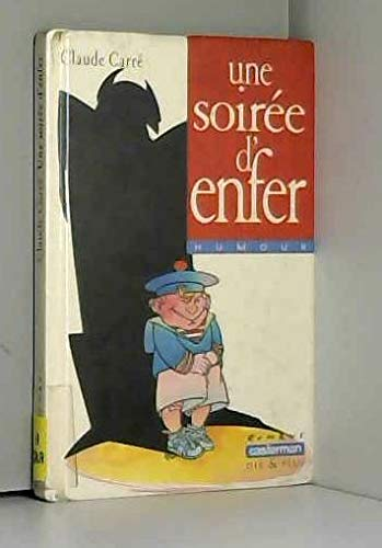 UNE SOIREE D'ENFER