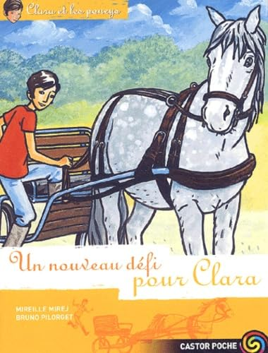 Un nouveau d&eacute;fi pour Clara