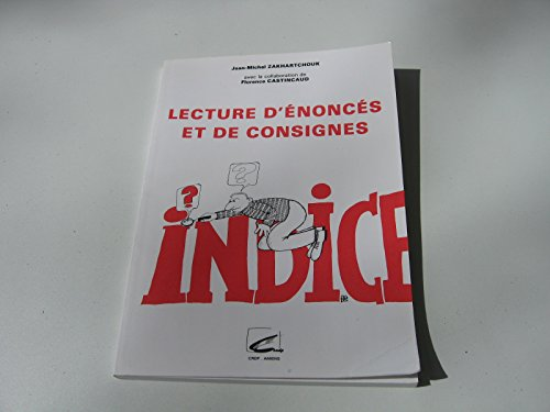 LECTURE D'ENONCES ET DE CONSIGNES