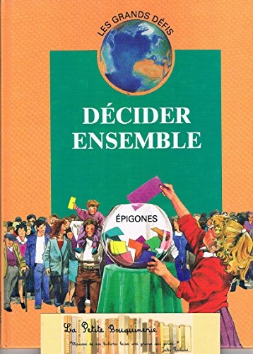 D&eacute;cider ensemble