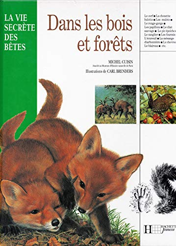 DANS LES BOIS ET FORETS