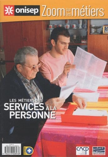 Les m&eacute;tiers des services &agrave; la personne