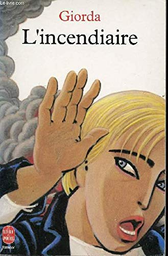 L'INCENDIAIRE