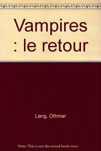 VAMPIRES : LE RETOUR