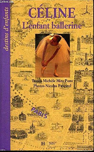 CELINE, L'ENFANT BALLERINE