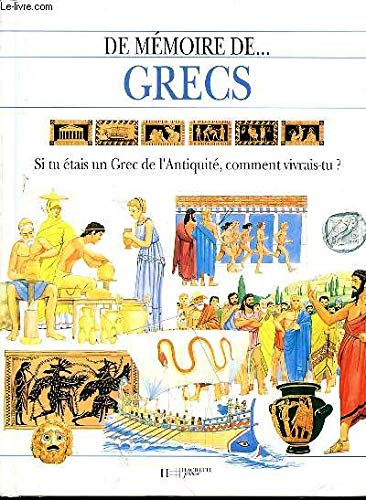 De m&eacute;moire de... Grecs