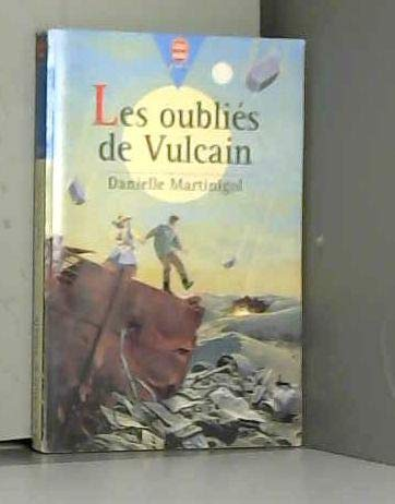 Les oubli&eacute;s de Vulcain