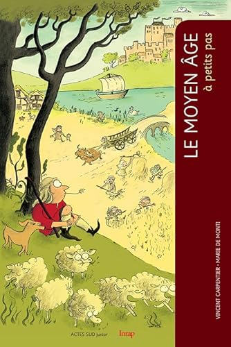 Le Moyen &acirc;ge &agrave; petits pas