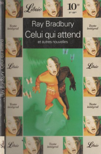 Celui qui attend et autres nouvelles