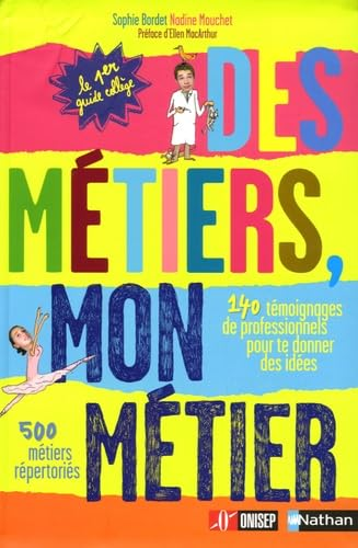 Des m&eacute;tiers, mon m&eacute;tier