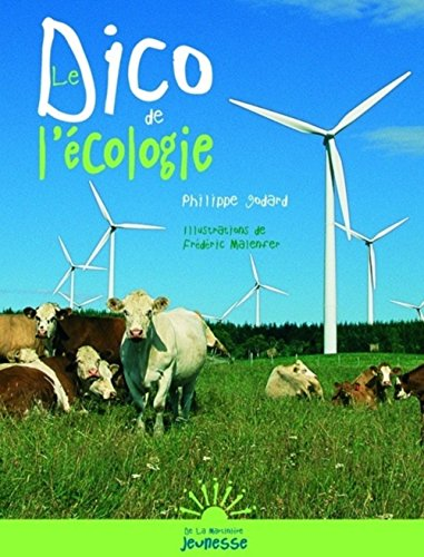 Le dico de l'&eacute;cologie