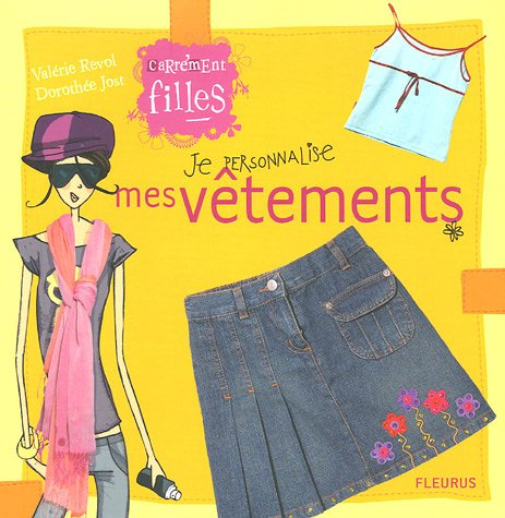 Je personnalise mes v&ecirc;tements