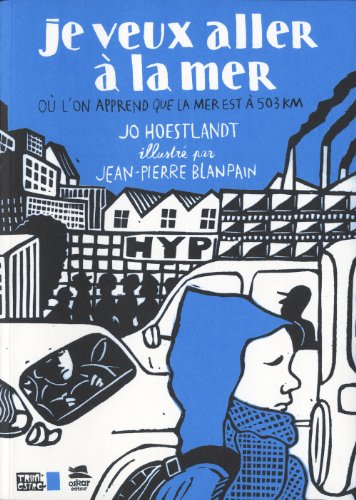 Je veux aller &agrave; la mer : o&ugrave; l'on apprend que la mer est &agrave; 503 km