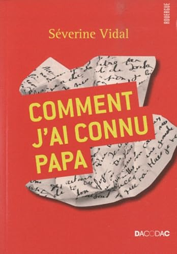 Comment j'ai connu papa
