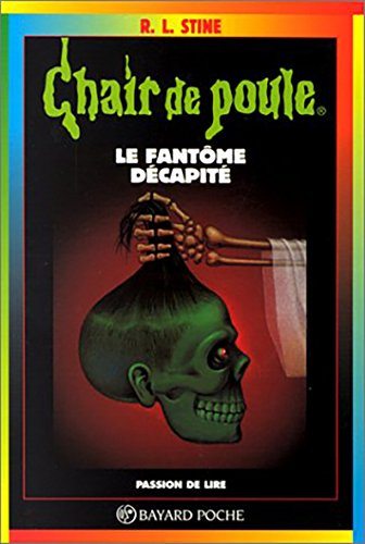 Le fant&ocirc;me d&eacute;capit&eacute;