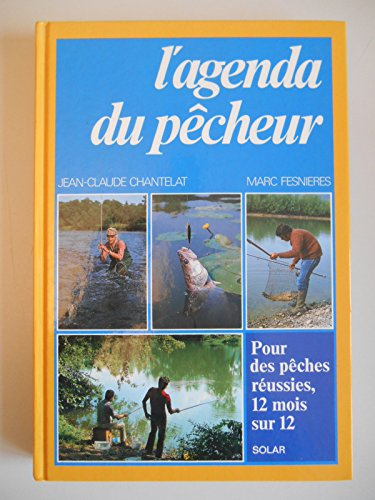 L'agenda du p&ecirc;cheur
