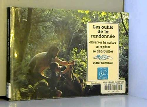 Les outils de la randonn&eacute;e