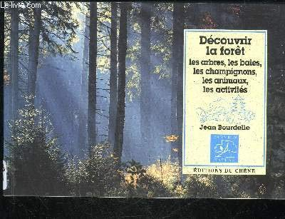 D&eacute;couvrir la for&ecirc;t