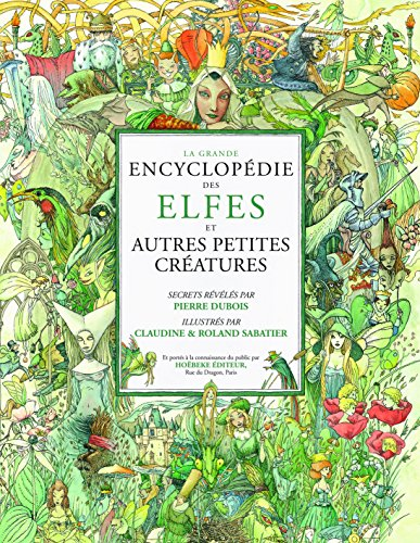 La grande encyclop&eacute;die des elfes