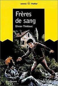 Fr&egrave;res de sang