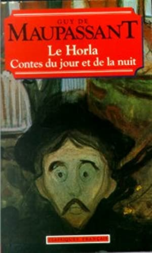 Le Horla.Contes du jour et de la nuit