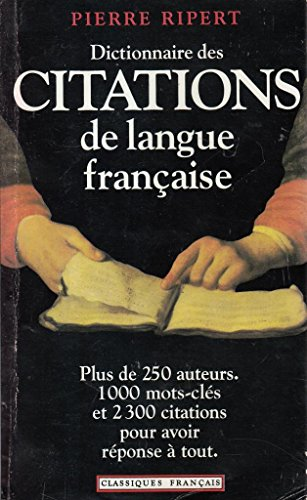 Dictionnaire des citations de la langue fran&ccedil;aise