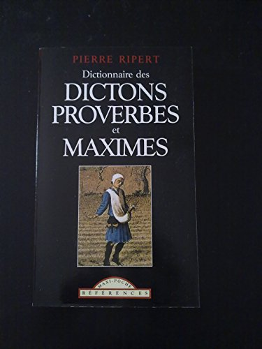 Dictionnaire des proverbes et maximes