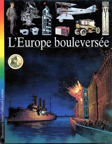 L'Europe boulevers&eacute;e