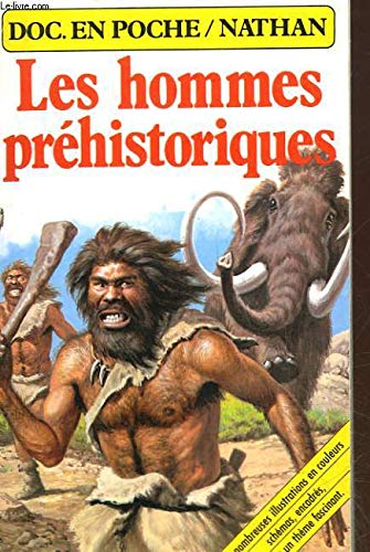Les hommes pr&eacute;historiques