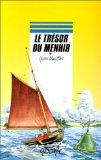 Le tr&eacute;sor du menhir
