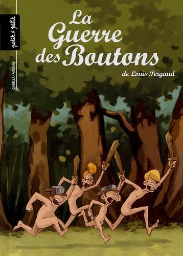La Guerre des Boutons : tome 1