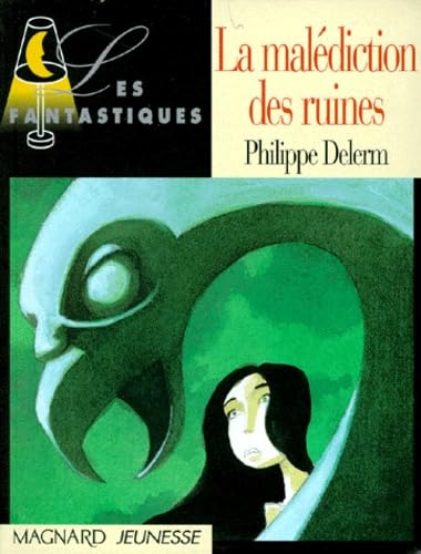 La mal&eacute;diction des ruines