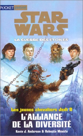 Star wars - Livre 8 - L'alliance de la diversit&eacute;