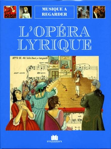 L'op&eacute;ra lyrique