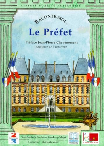 Le pr&eacute;fet