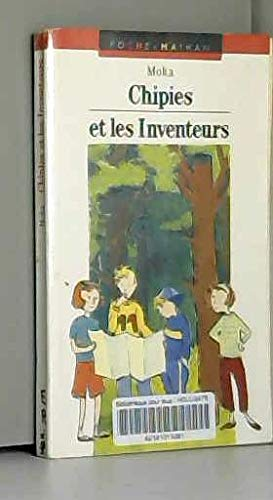CHIPIES ET LES INVENTEURS