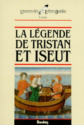 La l&eacute;gende de Tristan et Iseut
