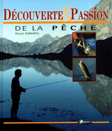 D&eacute;couverte et passion de la p&ecirc;che