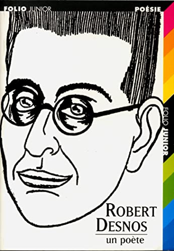 Robert Desnos- Un po&egrave;te