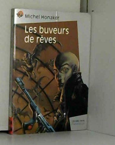 Les buveurs de r&ecirc;ves